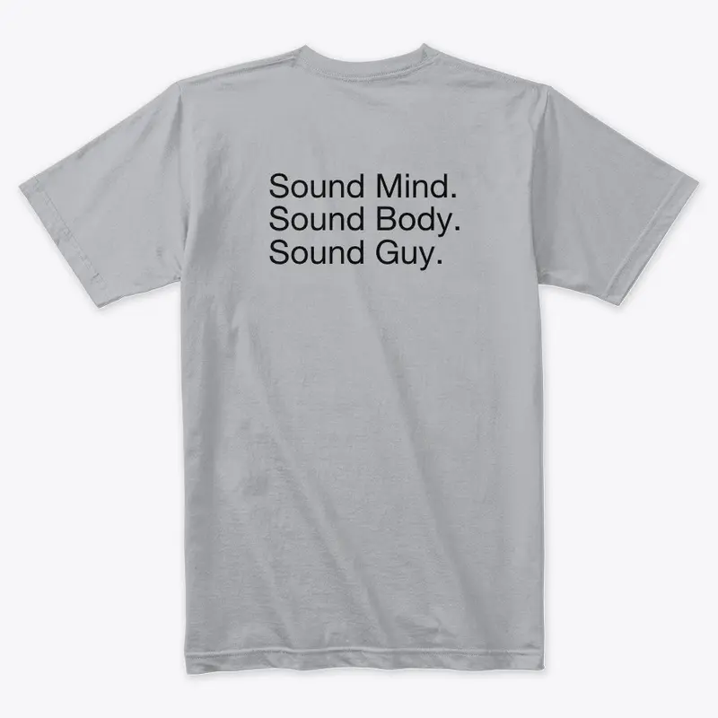 Sound Guy T-Shirt (Grey) "Front View"